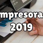 Ideas para elegir la mejor impresora de 2019